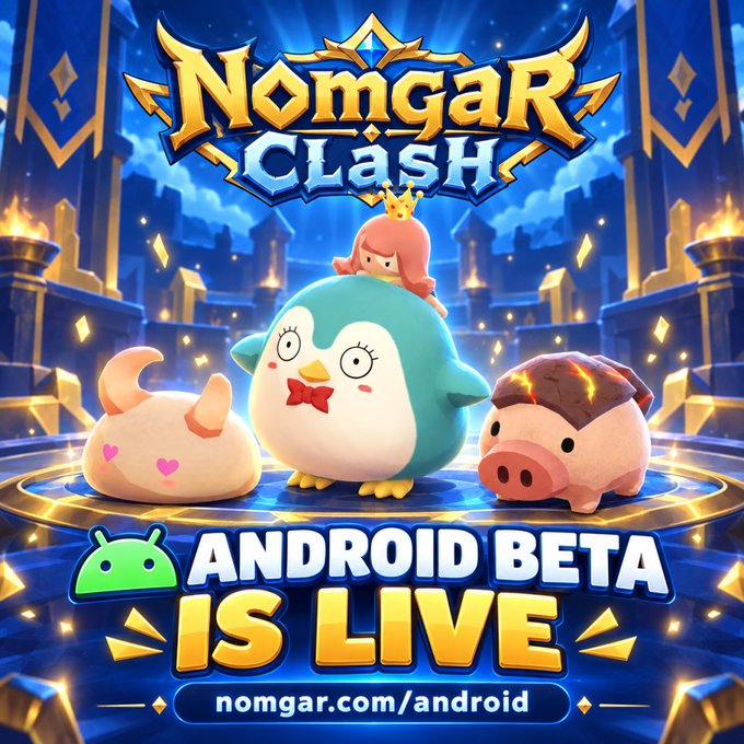 A promotional graphic announces "NOMGAR CLASH" with an "ANDROID BETA IS LIVE" message, featuring cute cartoon characters including a penguin, a horned crab-like monster, and a pig with a lava rock hat set against a fantasy castle backdrop. The image directs viewers to "nomgar.com/android" to play the mobile game, matching the post's announcement of the Android beta launch.