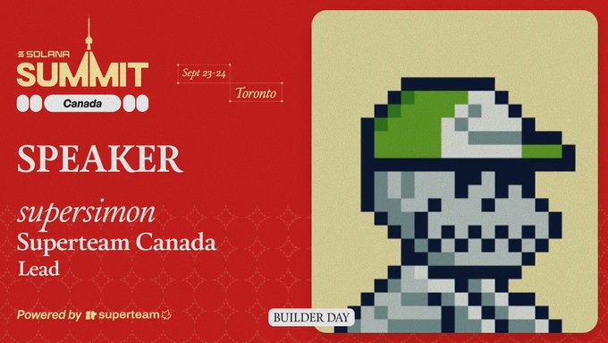A promotional graphic for Solana Summit Canada features a pixelated character wearing a green and white cap, with text announcing "supersimon" of "Superteam Canada" as a speaker for Builder Day, taking place September 23–24 in Toronto.