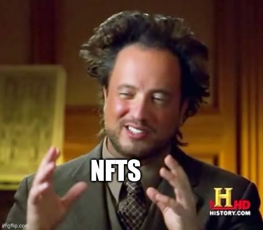 The meme shows the "Ancient Aliens" guy (Giorgio Tsoukalos) with a confident, knowing smile, overlaid with the text "NFTS," humorously suggesting that even with just 0.02 ETH, the mystery of which NFT project to buy will reveal itself through some greater cosmic force. The History Channel HD logo is visible in the bottom corner.