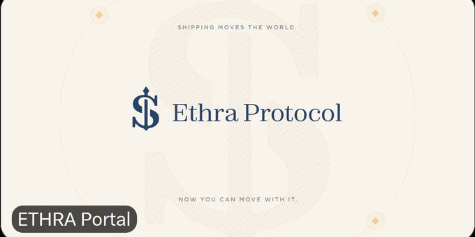 The Ethra Protocol logo with the tagline 'Shipping moves the world. Now you can move with it.' and an 'ETHRA Portal' label in the bottom left corner.