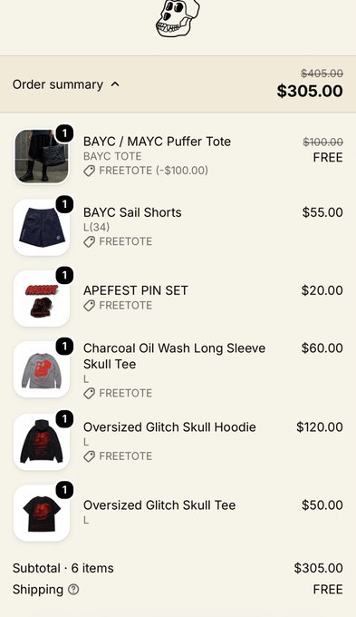 An order summary showing 6 BAYC/MAYC branded merchandise items totaling $305.00, including a free Puffer Tote, Sail Shorts, APEFEST Pin Set, and various skull-themed clothing pieces.