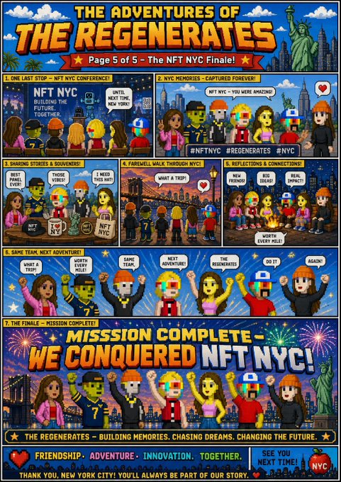A comic-style poster titled 'THE ADVENTURES OF THE REGENERATES - Page 5 of 5 - The NFT NYC Finale!' featuring characters exploring NFT NYC with the caption 'MISSION COMPLETE - WE CONQUERED NFT NYC!'.