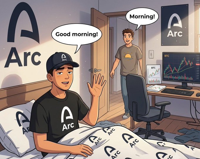 A comic-style image of a man wearing an 'Arc' hat and shirt waking up in bed and waving, saying 'Good morning!' to another man standing in the doorway, in a room decorated with 'Arc' branding and a computer monitor showing a 'BTC' chart.