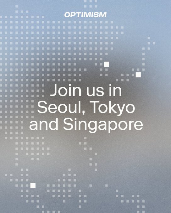 The image features a stylized world map background in blue-gray tones with the word "OPTIMISM" at the top and bold white text reading "Join us in Seoul, Tokyo and Singapore." It serves as a promotional graphic for Optimism's expansion into major Asian crypto hubs, aligning with the post's message about the OP Stack's growing adoption among Asian financial institutions and crypto builders.