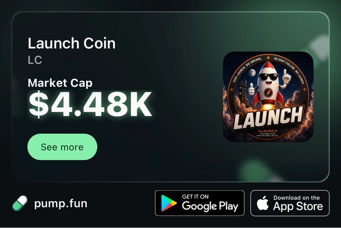 A pump.fun cryptocurrency listing for 'Launch Coin' (LC) with a market cap of $4.48K, featuring a rocket mascot logo and download links for Google Play and App Store.