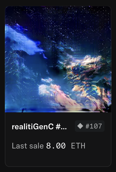 A digital artwork card titled "realitiGenC #..." with "Last sale 8.00 ETH", depicting an abstract, glitchy cosmic scene with starry skies and colorful, blurred forms.