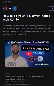 The image is a webpage from Koinly titled "How to do your Pi Network taxes with Koinly," featuring a tutorial video thumbnail showing a man in a white shirt with the text "Pi NETWORK TAX WITH KOINLY" and a YouTube watch link. The page explains steps to sync Pi Network data automatically using a Koinly API or CSV upload, directly aligning with the post's description of Koinly's API and CSV-based cryptocurrency tax calculation features.
