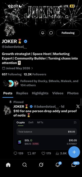 The image shows a Twitter/X profile for "JOKER" (@Jokerdotsol) with a bio listing roles like Growth Strategist, Space Host, and Marketing Expert, featuring a pinned post offering "$10 for one person drop addy and proof of notis" alongside a crypto wallet screenshot showing a $10.05 SOL balance. The post relates to the user's response, as they appear to be attempting to win the $10 giveaway by dropping their Solana wallet address ("BakyXRTtW2cdivHrqoENQhSfaMjGLRgDudV8QSBGcKNf") in hopes of being selected.
