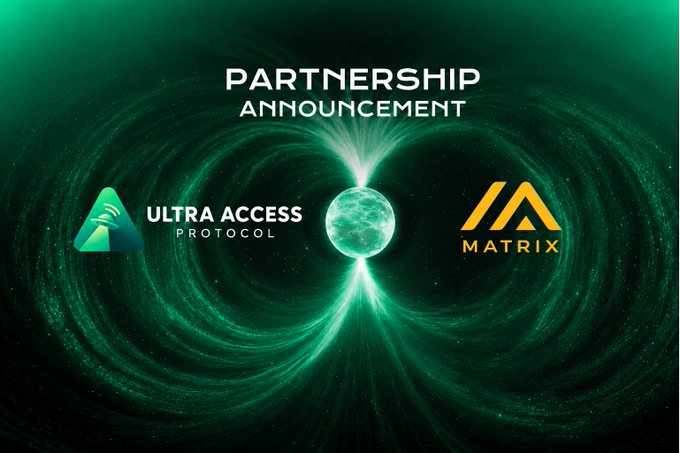 A partnership announcement graphic featuring the Ultra Access Protocol and Matrix logos against a cosmic green background.