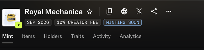 Screenshot of an NFT collection page titled 'Royal Mechanica' with a 10% creator fee and a 'MINTING SOON' status tag set for September 2026.