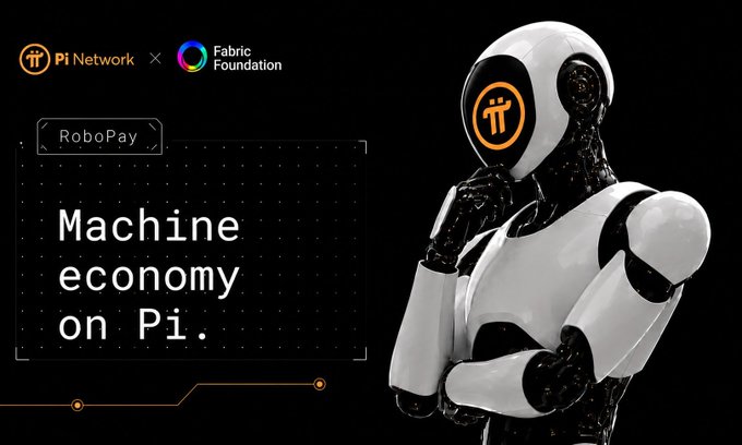 A promotional graphic from Pi Network and Fabric Foundation announces "RoboPay - Machine economy on Pi," featuring a white humanoid robot with the Pi logo displayed on its chest, aligning with the announcement of Pi joining RoboPay as an official payment partner for real-world robot services.