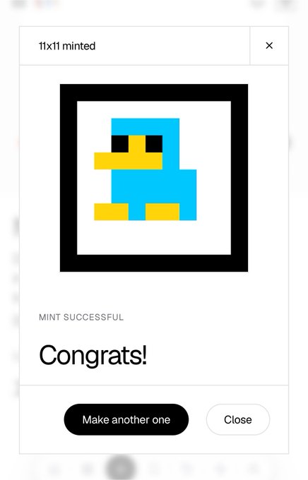 A mobile app confirmation screen for an 11x11 NFT mint, displaying a pixelated blue and yellow bird-like character with 'MINT SUCCESSFUL' and 'Congrats!' text, along with 'Make another one' and 'Close' buttons.