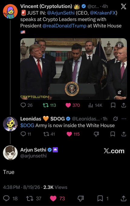 A screenshot of an X (Twitter) thread where Vincent (@Cryptolution) posts that Arjun Sethi (CEO of @KrakenFX) spoke at the White House with President Donald Trump, and Arjun Sethi replies 'True'.