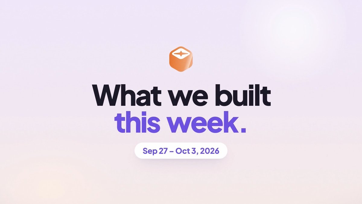 A digital graphic with an orange icon displaying the text 'What we built this week.' with 'this week.' highlighted in purple, and a date pill reading 'Sep 27 – Oct 3, 2026'.