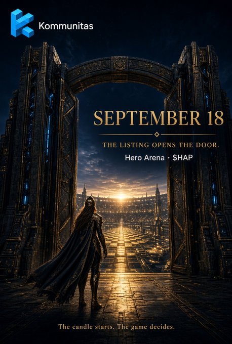 A cloaked figure stands before a massive ornate gate at sunrise, gazing toward a distant illuminated cityscape, with the "Kommunitas" logo in the top-left and overlaid text reading "SEPTEMBER 18 — THE LISTING OPENS THE DOOR. Hero Arena · $HAP — The candle starts. The game decides," visually echoing the post's message that the upcoming listing serves as the gateway to broader discovery and recognition for Hero Arena.