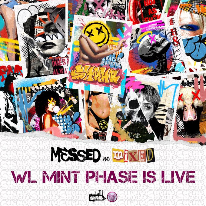 a colorful collage-style NFT promotional graphic with the text 'MESSED and mIXED WL MINT PHASE IS LIVE' featuring various pop art and graffiti-style images