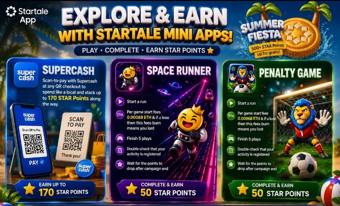 An advertisement for the 'Startale App' promoting 'EXPLORE & EARN WITH STARTALE MINI APPS!' featuring Supercash, Space Runner, and Penalty Game options with star point rewards.