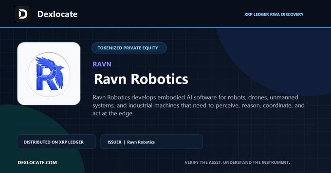 A Dexlocate page for 'Ravn Robotics' (RAVN), labeled as Tokenized Private Equity, distributed on XRP Ledger, describing the company as developing embodied AI software for robots, drones, unmanned systems, and industrial machines.