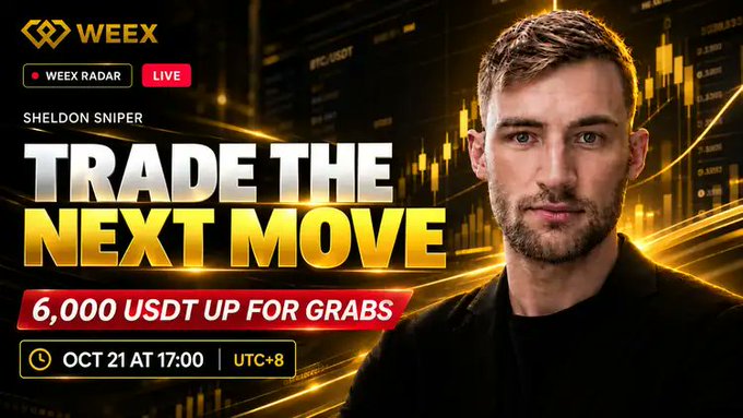 Promotional banner for WEEX Radar featuring host Sheldon Sniper beside gold trading charts and candlesticks. Key text reads “TRADE THE NEXT MOVE,” “6,000 USDT UP FOR GRABS,” and “OCT 21 AT 17:00 | UTC+8,” announcing his live chart breakdowns and trading setups.