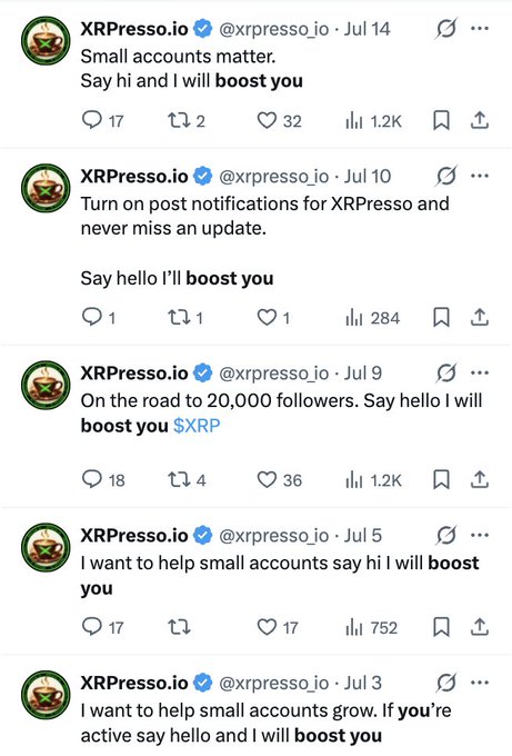 The image shows five consecutive tweets from @xrpresso.io (dated July 3, 5, 9, 10, and 14) all offering to "boost" users who say hello, with engagement ranging from 1 to 1.2K views. The repetitive nature of these "say hi and I'll boost you" posts—promoting $XRP—illustrates the cherry-picked tweets referenced in the accompanying post, suggesting such engagement-bait tweets are common on the account before any rule changes.