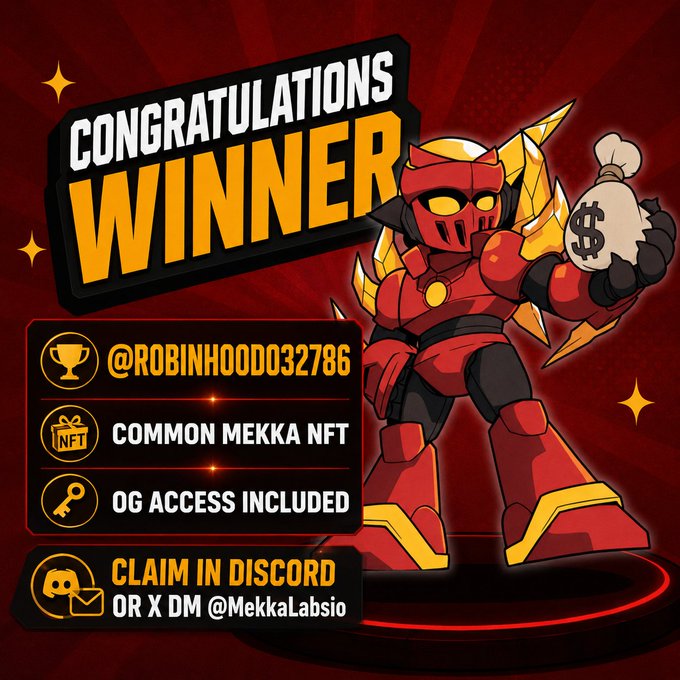 The image is a vibrant red "Congratulations Winner" graphic featuring a cartoon red and gold mecha-style robot holding a money bag, with text announcing @ROBINHOOD032786 as the winner of a Common Mekka NFT with OG access. The graphic includes details directing the winner to claim their prize in Discord or via X DM @MekkaLabsio, visually reinforcing the giveaway announcement.
