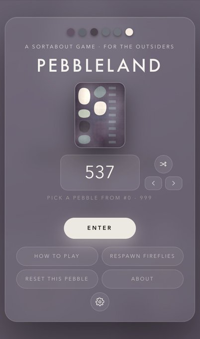 Mobile app screen for 'Pebbleland' - a sortabout game for outsiders, showing a pebble selection interface with the number 537 entered, alongside buttons for How to Play, Respawn Fireflies, Reset This Pebble, and About.