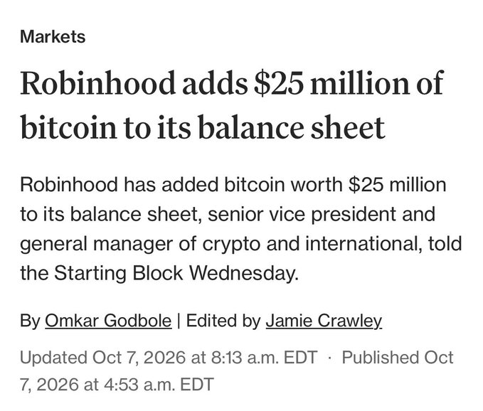 A news article headline from the Markets section reading 'Robinhood adds $25 million of bitcoin to its balance sheet,' by Omkar Godbole and edited by Jamie Crawley, dated October 7, 2026.