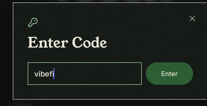 A pop-up dialog box with a dark green background showing an 'Enter Code' field containing the text 'vibefl', next to an 'Enter' button.