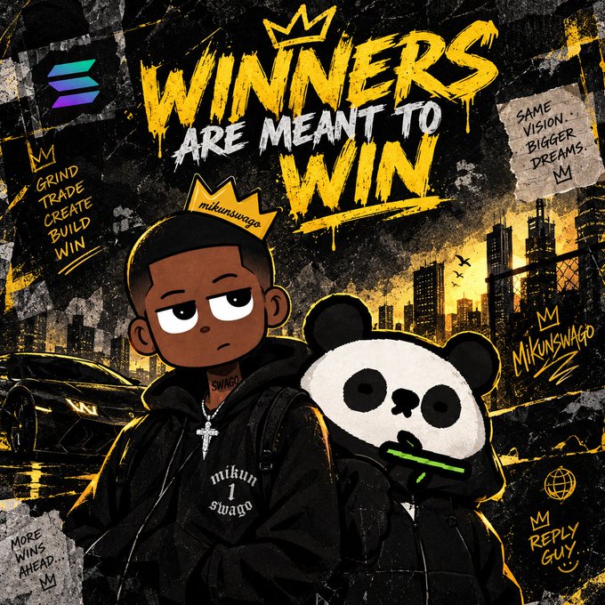 An illustrated graphic in black and yellow tones depicts a boy and a panda character with crowns, featuring bold text 'WINNERS ARE MEANT TO WIN' and graffiti-style phrases like 'GRIND TRADE CREATE BUILD WIN' and 'mikunswago'.