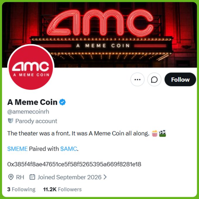 A Twitter/X profile for 'A Meme Coin' (@amemecoinrh), a parody account with a verified checkmark, featuring the AMC theater logo and the bio 'The theater was a front. It was A Meme Coin all along,' with 11.2K followers and showing the contract address 0x385f4f8ae47651ce5f58f5265395a669f8281e18.