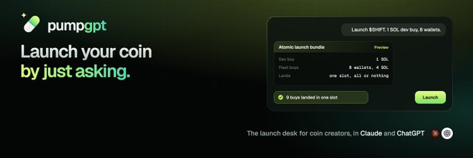The image displays a promotional graphic for pumpgpt with the tagline "Launch your coin by just asking," featuring a demo of an Atomic launch bundle configured to deploy 1 SOL, with 9 wallets buying and 8 fleet buys on one slot. It complements the post by showcasing the AI-powered pumpfun coin launch interface available through Claude and ChatGPT.