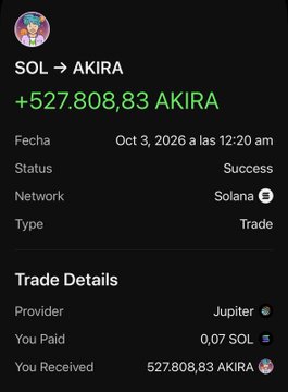 A cryptocurrency transaction confirmation showing a successful trade from SOL to AKIRA on the Solana network via Jupiter, with 0.07 SOL paid and 527,808.83 AKIRA received.