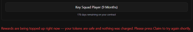 A screenshot showing a 'Key Squad Player (9 Months)' contract with 178 days remaining, with red text indicating rewards are being topped up and no tokens were charged.