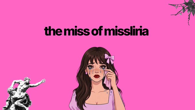 A pink graphic featuring an anime-style crying girl in the center, a classical statue in the bottom-left, a fly in the top-right, and the text 'the miss of misslinia'.