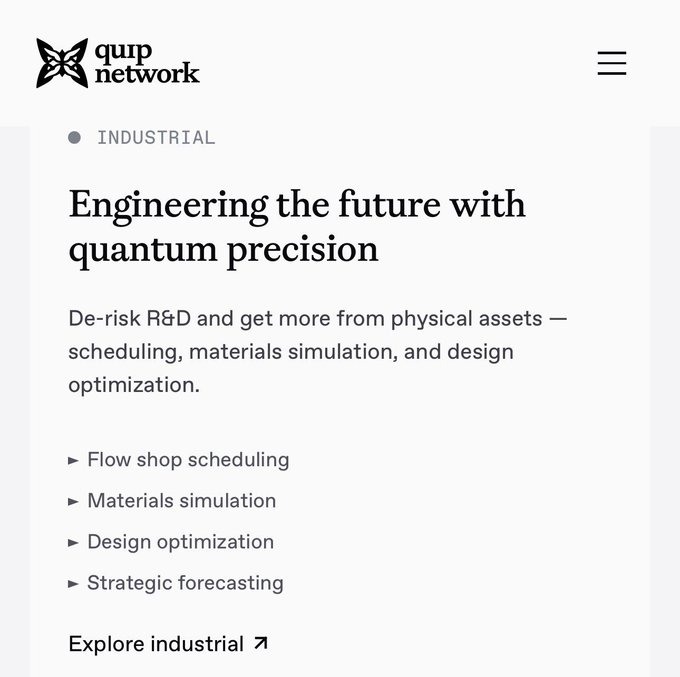 The image displays a webpage from Qurp Network, under the "INDUSTRIAL" category, titled "Engineering the future with quantum precision." It highlights quantum-based solutions for manufacturing, including flow shop scheduling, materials simulation, design optimization, and strategic forecasting—directly tying to the post's message about how companies risk millions on factory builds, material testing, and production redesigns.