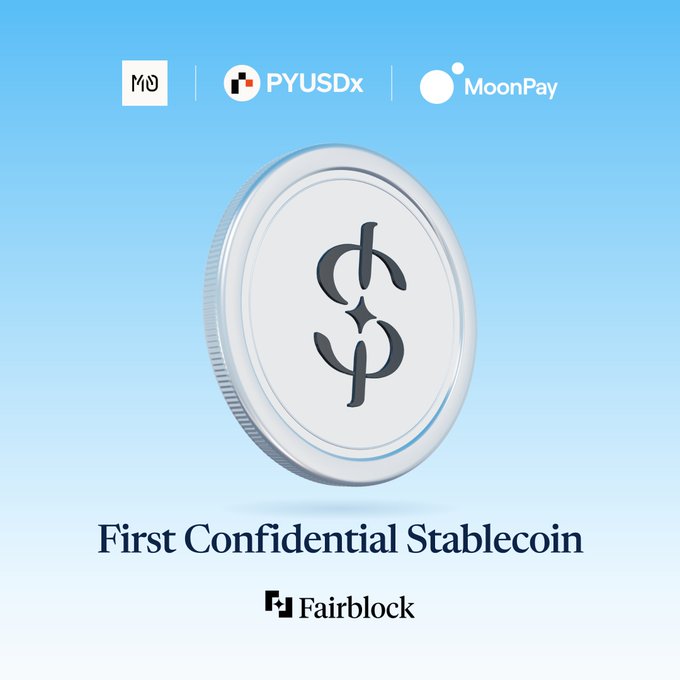 A digital graphic on a light blue gradient background features a large silver coin displaying a stylized dollar sign, with the headline "First Confidential Stablecoin" and "Fairblock" logo below. Partner logos for m0, PYUSDx, and MoonPay appear at the top, promoting the launch of CUSD—the first confidential stablecoin—built on PYUSDx infrastructure for private onchain transactions on Arbitrum.