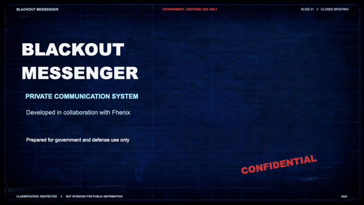 The image features a blue background with white text that reads "Blackout Messenger Private Communication System Developed in Defense Only". The text is arranged in a blocky style font, giving it a futuristic appearance. The image also includes a small logo of a shield on the right side and a red "Confidential" label below it.