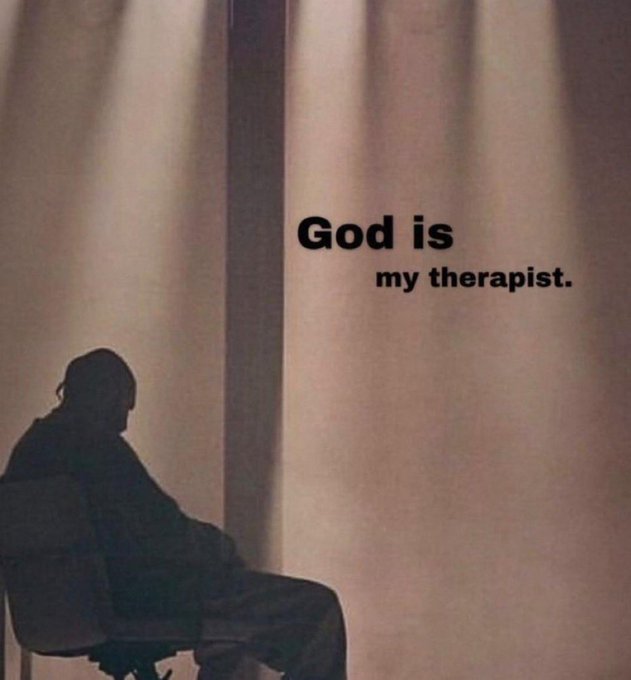 A silhouette of a person sitting in a chair with the text "God is my therapist."