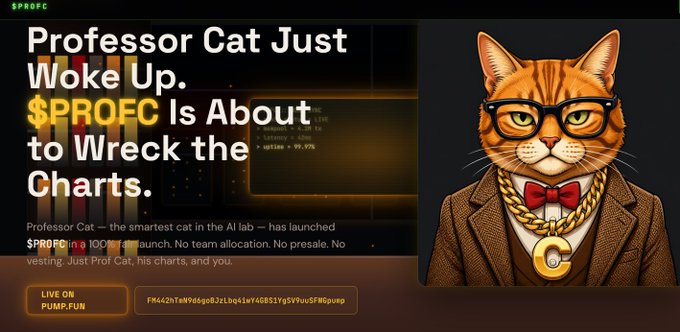 A promotional banner for '$PROFC' cryptocurrency featuring an orange tabby cat wearing glasses, a bow tie, and a gold 'C' chain, with text 'Professor Cat Just Woke Up. $PROFC Is About to Wreck the Charts' and a launch on pump.fun.