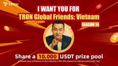 A promotional graphic for TRON Global Friends: Vietnam Season 14, offering a share of a 10,000 USDT prize pool for influencer invitees.