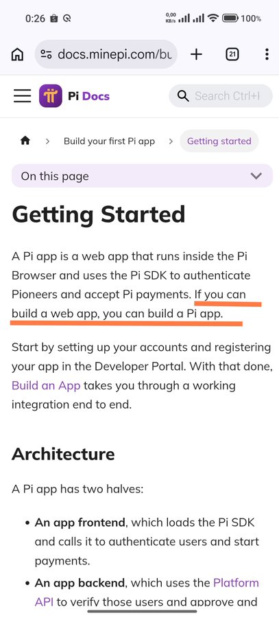 The image shows a screenshot of the Pi Network developer documentation page titled "Getting Started," which explains that "A Pi app is a web app that runs inside the Pi Browser and uses the Pi SDK to authenticate Pioneers and accept Pi payments," with the highlighted text "If you can build a web app, you can build a Pi app." This directly supports the post's claim that Pi Network simplifies blockchain development by leveraging familiar web app frameworks and tools, making it accessible to standard web developers rather than requiring specialized blockchain expertise.