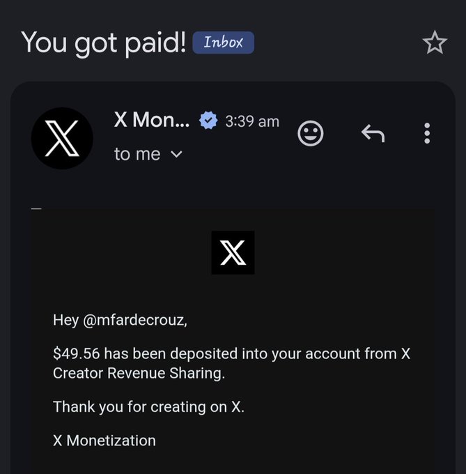 A screenshot of an email notification showing 'You got paid!' from X Monetization, stating '$49.56 has been deposited into your account from X Creator Revenue Sharing.'