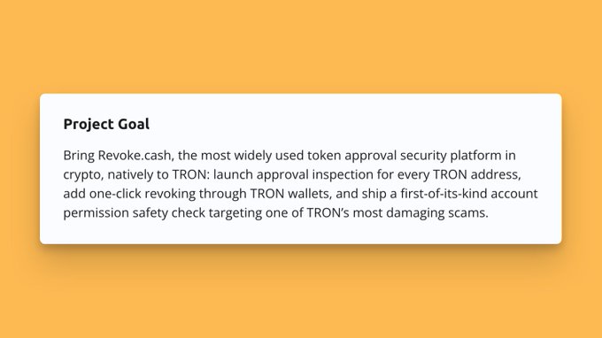 The image displays a "Project Goal" text box on an orange background, outlining the objective to launch Revoke.cash natively on TRON—enabling token approval inspection, one-click revoking through TRON wallets, and an account permission safety check. The accompanying post explains this is a proposal submitted through the Tron DAO Builders League grant program to bring Revoke's approval security tooling to TRON's massive USDT user base.