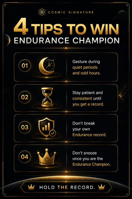 A golden 'Cosmic Signature' infographic titled '4 Tips To Win Endurance Champion' with tips: gesture during quiet periods, stay patient and consistent, don't break your own record, and don't snooze once you are the Endurance Champion.