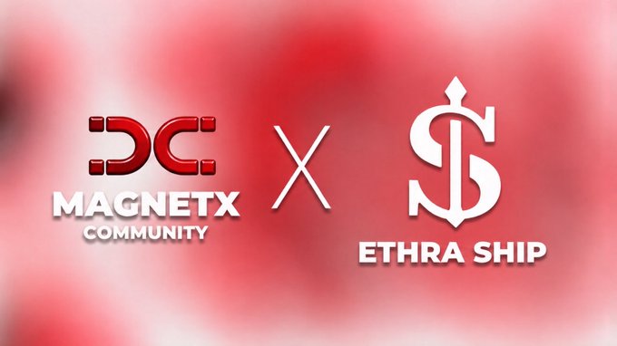 A promotional graphic with a red and white blurred background displays the logo for 'DC MAGNETX COMMUNITY' on the left, an 'X' in the center, and a stylized '$' logo for 'ETHRA SHIP' on the right.
