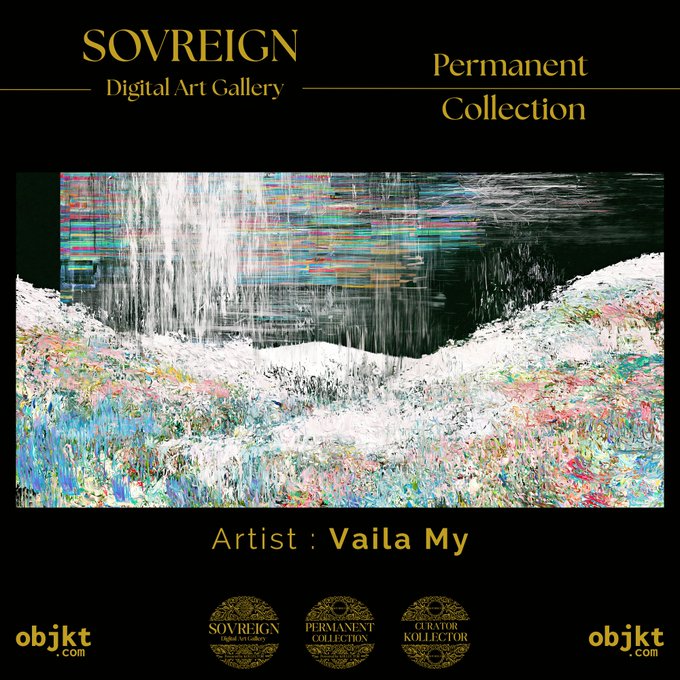An advertisement for the Sovreign Digital Art Gallery's Permanent Collection featuring an abstract painting by artist Vaila My, hosted on objkt.com.