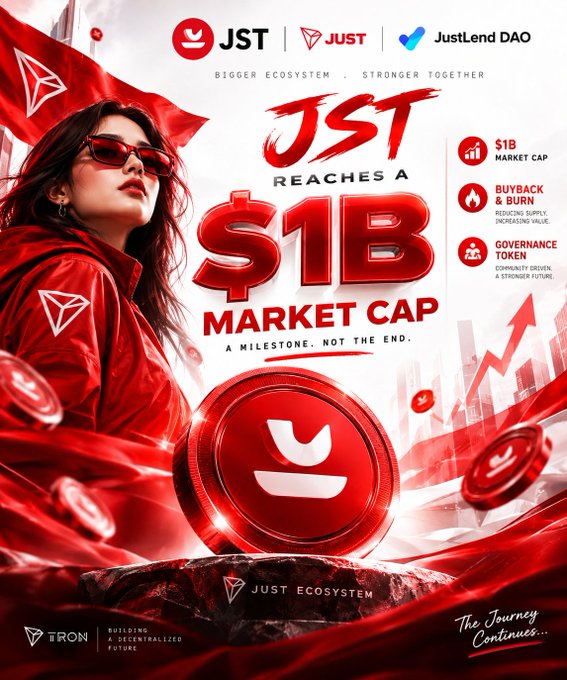The image is a promotional graphic celebrating JST (Just) and JustLend DAO reaching a $1 billion market cap, featuring a stylish woman in red attire and sunglasses alongside a large red JST coin emblem. Key text highlights include "$1B MARKET CAP," "$1B MARKET CAP," "BUYBACK & BURN," and "GOVERNANCE TOKEN," emphasizing JST's milestone achievement and ecosystem features.