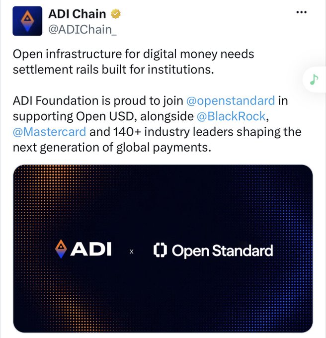 A tweet from @ADIChain_ announcing that ADI Foundation has joined @openstandard to support Open USD, alongside @BlackRock, @Mastercard, and 140+ industry leaders, featuring an "ADI x Open Standard" partnership graphic—aligning with the post's mention of ADI joining the Openstandard ecosystem as a milestone.