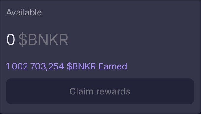 A rewards interface showing 0 $BNKR available with 1,002,703,254 $BNKR earned and a 'Claim rewards' button.