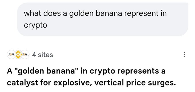 A screenshot of a Google search result showing the query "what does a golden banana represent in crypto," with an AI-generated answer stating that a golden banana represents "a catalyst for explosive, vertical price surges."